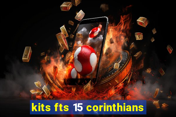 kits fts 15 corinthians